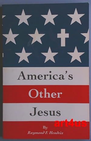 America`s Other Jesus