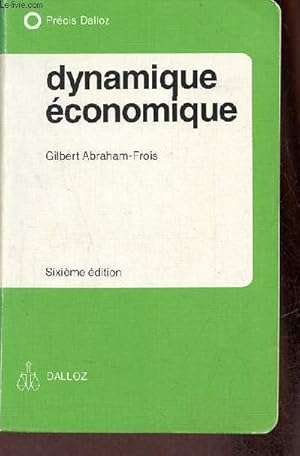 Imagen del vendedor de Dynamique conomique - Collection Prcis Dalloz - 6e dition. a la venta por Le-Livre