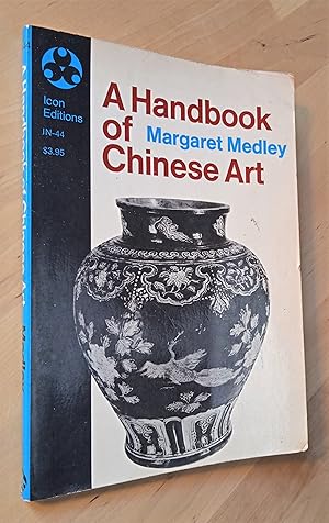 Imagen del vendedor de A Handbook of Chinese Art (for collectors ans students) a la venta por Llibres Bombeta