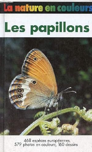 Seller image for Les papilons - Collection la nature en couleurs. for sale by Le-Livre