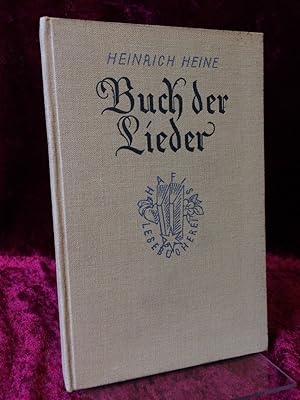 Buch der Lieder. Textrevision: Otto Görner. (= Hafis-Lesebücherei Nr. 16).