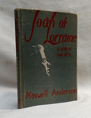 Seller image for Joan of Lorraine: a play in two acts for sale by Book House in Dinkytown, IOBA