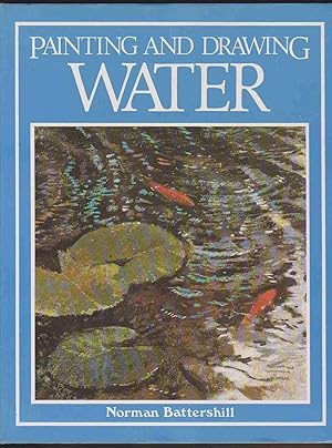 Seller image for PAINTING AND DRAWING WATER for sale by Easton's Books, Inc.