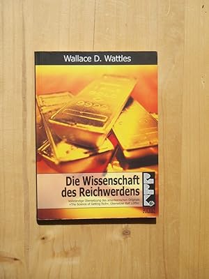 Bild des Verkufers fr Die Wissenschaft des Reichwerdens zum Verkauf von Versandantiquariat Manuel Weiner