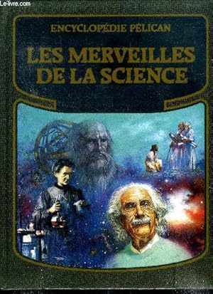 Bild des Verkufers fr Les merveilles de la science Encyclopdie Plican zum Verkauf von Le-Livre