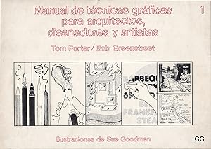 Seller image for MANUAL DE TCNICAS GRFICAS PARA ARQUITECTOS, DISEADORES Y ARTISTAS 1 for sale by Libreria Rosela