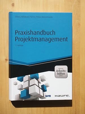 Image du vendeur pour Praxishandbuch Projektmanagement [2. Auflage] mis en vente par Versandantiquariat Manuel Weiner