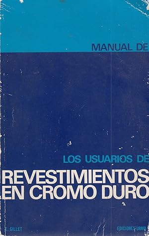 MANUAL DE LOS USUARIOS DE REVESTIMIENTOS EN CROMO DURO