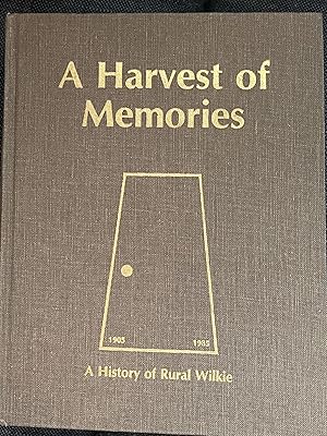 A Harvest of Memories A History of Rural Wilkie