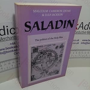 Image du vendeur pour Saladin : The Politics of the Holy War mis en vente par BookAddiction (ibooknet member)