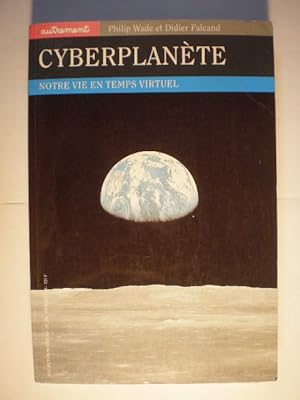 Image du vendeur pour Cyberplanete. Notre vie en temps virtuel mis en vente par Librera Antonio Azorn
