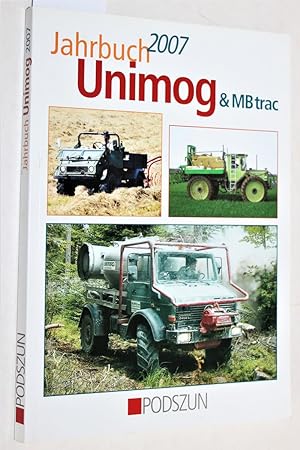 Bild des Verkufers fr Jahrbuch Unimog & MB-trac 2007. zum Verkauf von Versandantiquariat Kerstin Daras