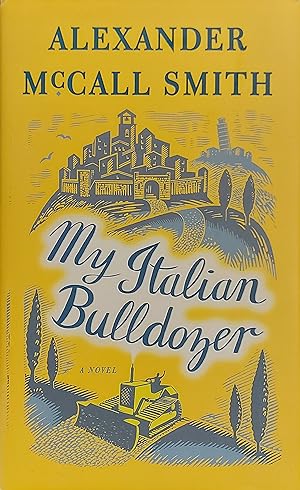 Immagine del venditore per My Italian Bulldozer: A Novel venduto da Mister-Seekers Bookstore