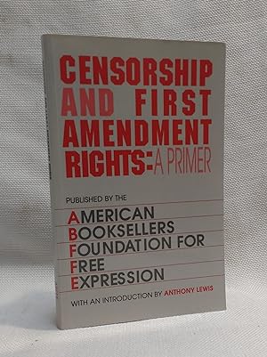 Immagine del venditore per Censorship and First Amendment Rights: A Primer venduto da Book House in Dinkytown, IOBA