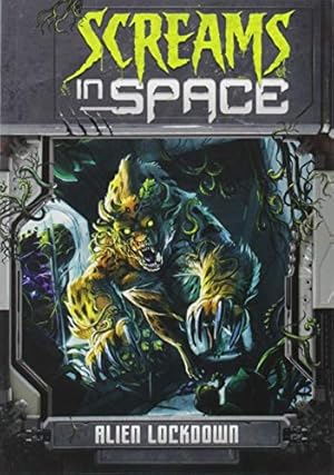 Seller image for Screams in Space: Alien Lockdown for sale by WeBuyBooks