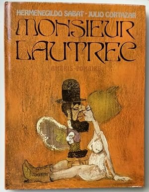 Bild des Verkufers fr MONSIEUR LAUTREC. Primera edicin rstica original zum Verkauf von Alberto Casares