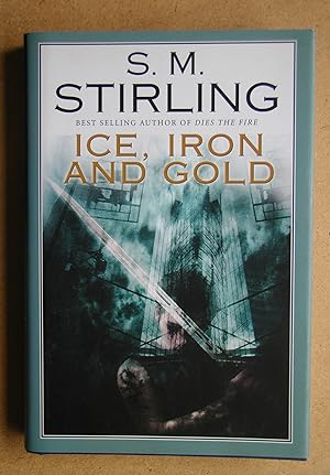 Imagen del vendedor de Ice, Iron and Gold. a la venta por N. G. Lawrie Books