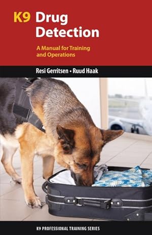 Bild des Verkufers fr K9 Drug Detection : A Manual for Training and Operations zum Verkauf von GreatBookPrices