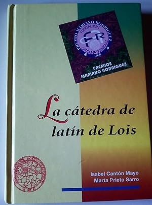 Imagen del vendedor de La Ctedra de latn de Lois a la venta por Libros Nakens