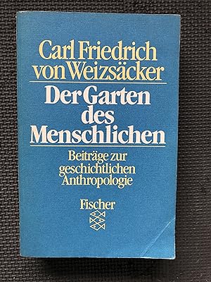 Seller image for Der Garten des Menschlichen. Beitrge zur geschichtlichen Anthropologie. [Broschiert] for sale by Cragsmoor Books