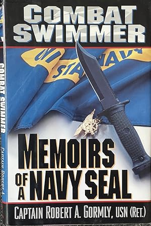 Immagine del venditore per Combat Swimmer - Memoirs of a Navy Seal venduto da Dr.Bookman - Books Packaged in Cardboard