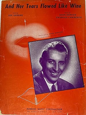 [SHEET MUSIC] And Her Tears Flowed Like Wine Featured by Stan Kenton - Capitol Record No. 166