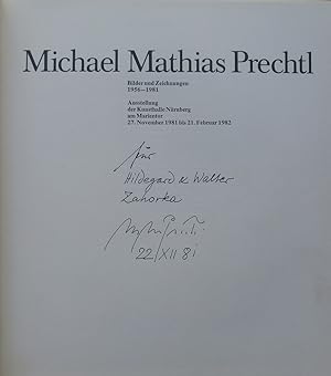 Michael Mathias Prechtl. Bilder und Zeichnungen. 1956-1981.