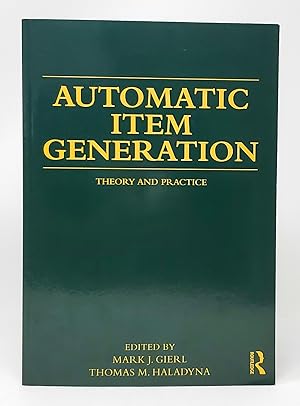 Image du vendeur pour Automatic Item Generation:Theory and Practice mis en vente par Underground Books, ABAA