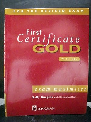 First Certificate Gold. Exam Maximiser With Key * Book Only *