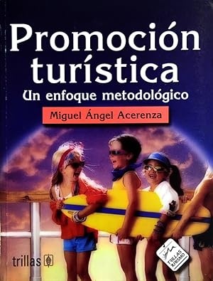 Imagen del vendedor de Promocion turistica Un enfoque metodologico a la venta por LIBRERIA LEA+