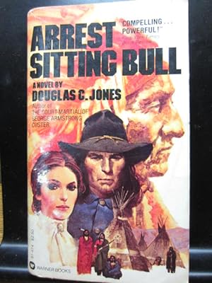 Seller image for ARREST SITTING BULL for sale by The Book Abyss