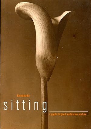 Immagine del venditore per Sitting : A Guide to Good Meditation Posture venduto da Godley Books