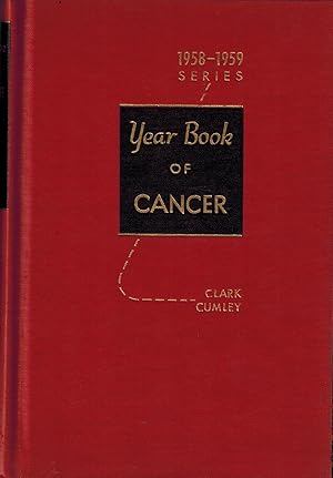 Seller image for The Year Book of Cancer (1958-1959 Year Book Series) for sale by UHR Books