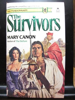 Seller image for THE SURVIVORS (O'Hara Dynasty #2) for sale by The Book Abyss