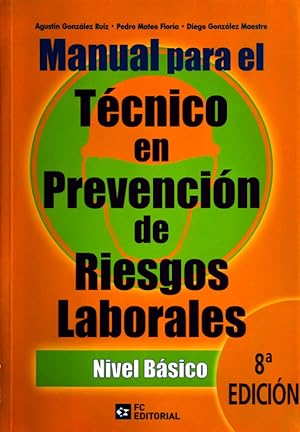 Immagine del venditore per Manual para el tecnico en prevencion de riesgos laborales Basico venduto da LIBRERIA LEA+