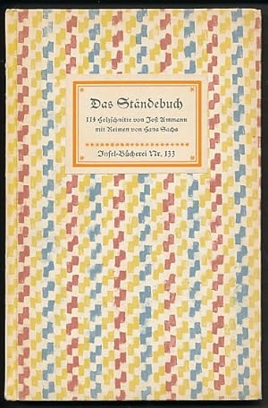 Imagen del vendedor de Das Stndebuch. 114 Holzschnitte von Jost Ammann, mit Reimen von Hans Sachs. Nchwort: Ricgard Graul. a la venta por Ballon & Wurm GbR - Antiquariat