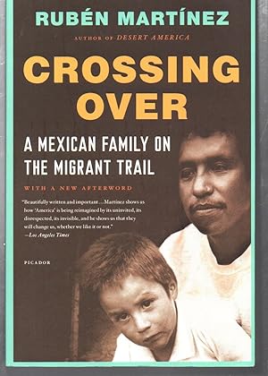 Seller image for Crossing Over: A Mexican Family on the Migrant Trail for sale by EdmondDantes Bookseller
