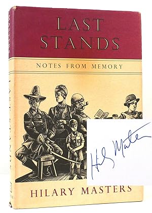 Immagine del venditore per LAST STANDS SIGNED Notes from Memory / by Hilary Masters venduto da Rare Book Cellar