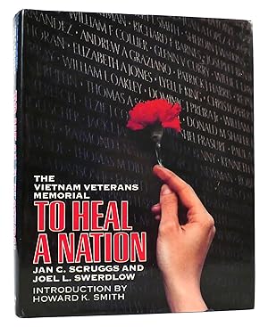 Image du vendeur pour TO HEAL A NATION The Vietnam Veterans Memorial mis en vente par Rare Book Cellar