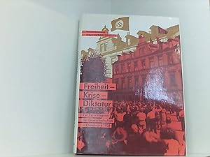 Bild des Verkufers fr Freiheit - Krise - Diktatur. Zur Zerschlagung der Gewerkschaften in Osnabrck 1933 zum Verkauf von Book Broker
