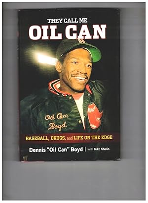 Immagine del venditore per They Call Me Oil Can: Baseball, Drugs, and Life on the Edge venduto da Wickham Books South