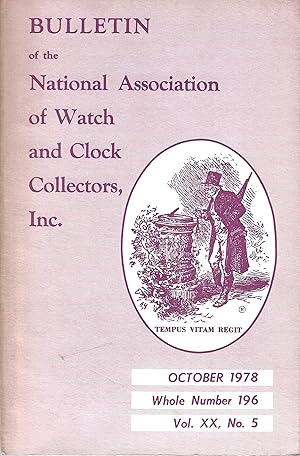 Bulletin of the National Association of Watch and Clock Collectors, Inc. October, 1978 / Whole Nu...