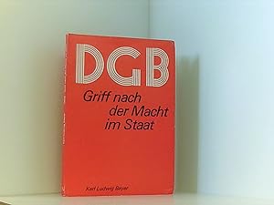 Immagine del venditore per DGB. Griff nach der Macht im Staat. venduto da Book Broker