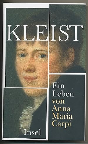 Kleist. Ein Leben. Aus dem Ital. von Ragni Maria Gschwend.