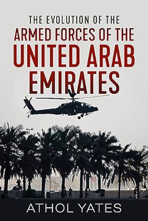Seller image for Evolution of the Armed Forces of the United Arab Emirates for sale by GreatBookPrices