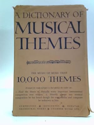 Seller image for A Dictionary of Musical Themes for sale by World of Rare Books