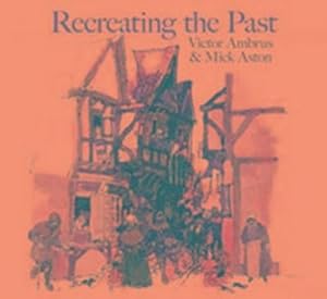 Seller image for Recreating the Past for sale by AHA-BUCH GmbH