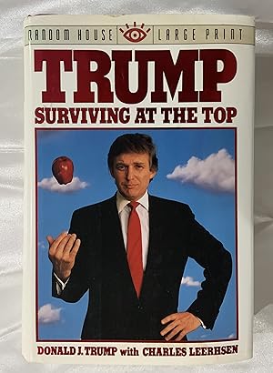 Trump: Surviving at the Top