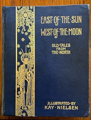 East of the Sun West of the Moon; Old Tales from the North