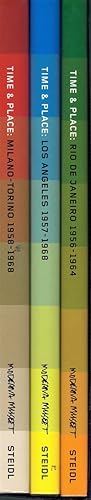 Seller image for TIME & PLACE Slipcased Edition of Volumes 1, 2 and 3: Volume 1: Rio De Janeiro 1956-1964, Volume 2: Milan-Turin 1958-1968, Volume 3: Los Angeles 1958-1968 for sale by Books on the Boulevard